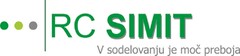 RC SIMIT V sodelovanju je moč preboja