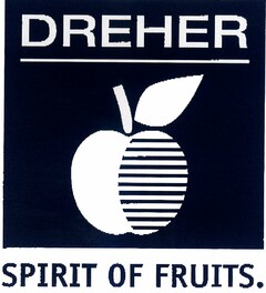 DREHER SPIRIT OF FRUITS.