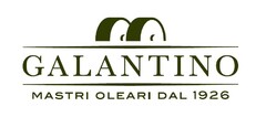 GALANTINO MASTRI OLEARI DAL 1926