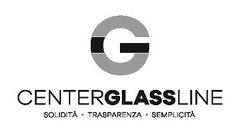 CENTERGLASSLINE SOLIDITÀ TRASPARENZA SEMPLICITÀ