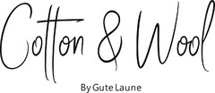 Cotton & Wool By Gute Laune