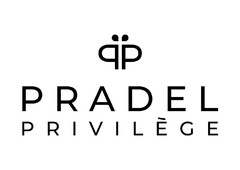 PRADEL PRIVILÈGE