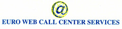 EURO WEB CALL CENTERS SERVICES