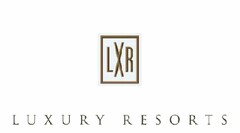 LXR LUXURY RESORTS