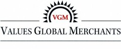 VGM VALUES GLOBAL MERCHANTS