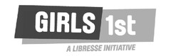 GIRLS 1ST A LIBRESSE INITIATIVE