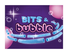 BITS & BUBBLE