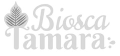 BIOSCA TAMARA