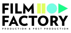 FILM FACTORY PRODUCTION & POST PRODUCTION