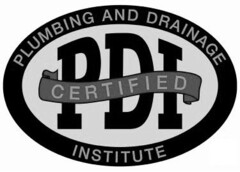 PLUMBING AND DRAINAGE INSTITUTE PDI CERTIFIED