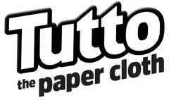 TUTTO THE PAPER CLOTH
