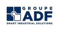 GROUPE ADF SMART INDUSTRIAL SOLUTIONS