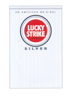 LUCKY STRIKE AN AMERICAN ORIGINAL IT'S TOASTED SILVER