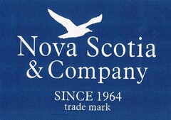 NOVA SCOTIA & COMPANY SINCE 1964
trade mark