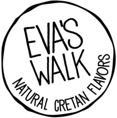 EVA'S WALK NATURAL CRETAN FLAVORS