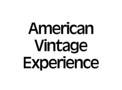 AMERICAN VINTAGE EXPERIENCE