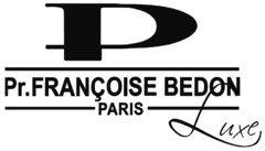 P Pr.FRANCOISE BEDON PARIS LUXE