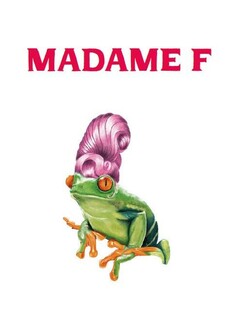 MADAME F