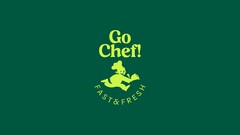 Go Chef! FAST & FRESH