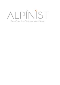 ALPINIST Skin Care for Climbers Mont Blanc