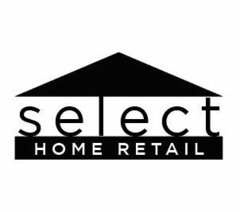 Select Home Retail