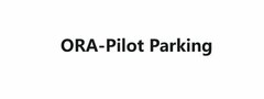 ORA - Pilot Parking
