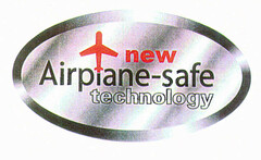 new Airplane-safe technology