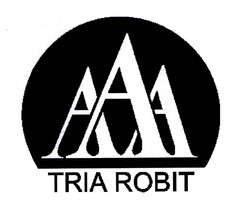 AAA TRIA ROBIT