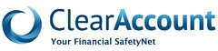 ClearAccount Your Financial SafetyNet