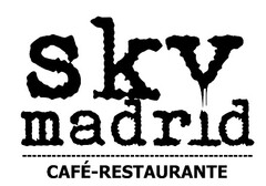 SKY MADRID CAFE-RESTAURANTE.