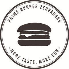 Prime Burger  Zederberg More Taste, More Fun