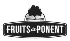 FRUITS de PONENT