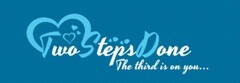 Two Steps Done - The third is on you