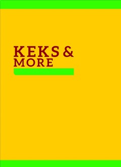 KEKS & MORE