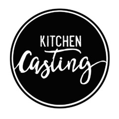 KITCHEN Casting