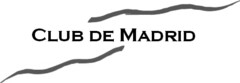 CLUB DE MADRID