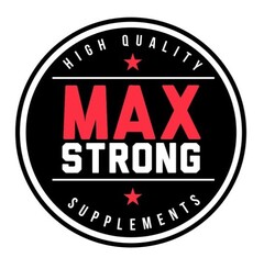 HIGH QUALITY MAX STRONG SUPPLEMENTS