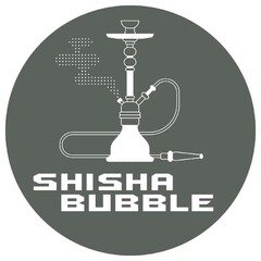 SHISHA BUBBLE