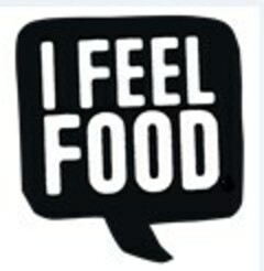 I FEEL FOOD