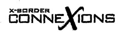 X-BORDER CONNEXIONS