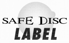 SAFE DISC LABEL