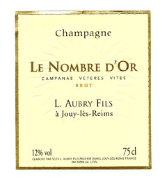 Champagne LE NOMBRE D'OR CAMPANAE VETERES VITES BRUT L. AUBRY FILS à Jouy-lès-Reims