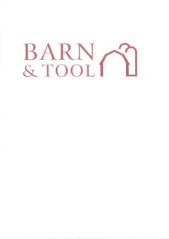 BARN & TOOL