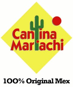 Cantina Mariachi - 100% Original Mex