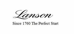 Lanson
Since 1760 The Perfect Start