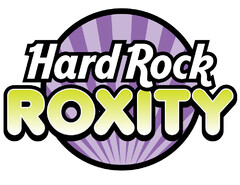 HARD ROCK ROXITY
