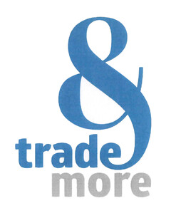 trade & more
