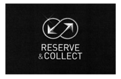 RESERVE & COLLECT