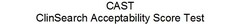 CAST ClinSearch Acceptability Score Test