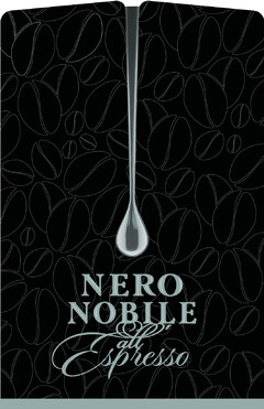 NERO NOBILE all'Espresso